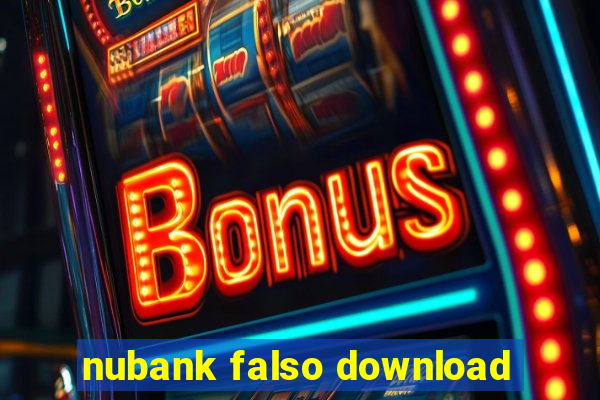 nubank falso download